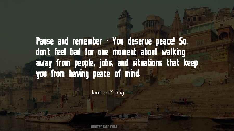 Remember What You Deserve Quotes #491025