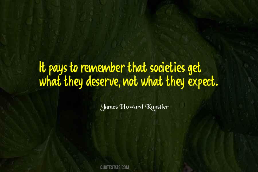 Remember What You Deserve Quotes #501328