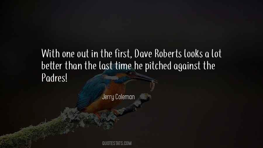 First In Last Out Quotes #1137782