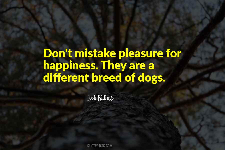 Happiness Is Dog Quotes #1486989