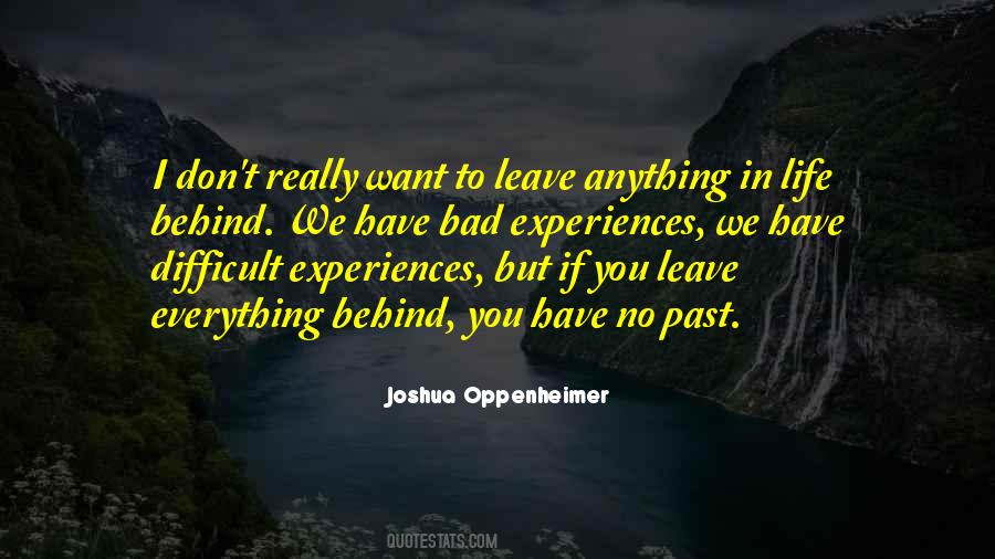 I Have To Leave You Quotes #1207561