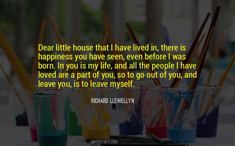 I Have To Leave You Quotes #1501157