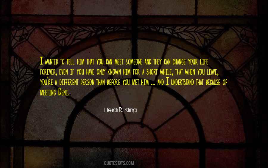 I Have To Leave You Quotes #579497