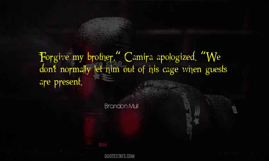 Brother Laugh Quotes #1220733