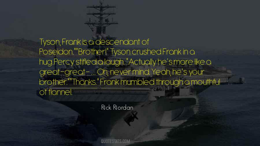 Brother Laugh Quotes #154855