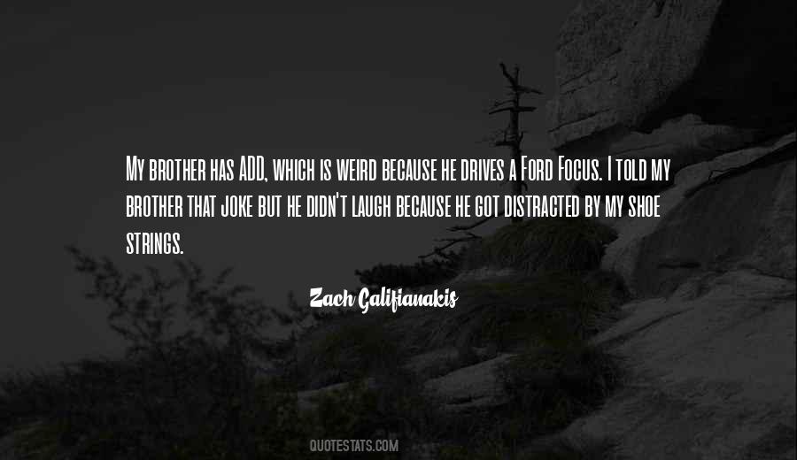 Brother Laugh Quotes #1627590
