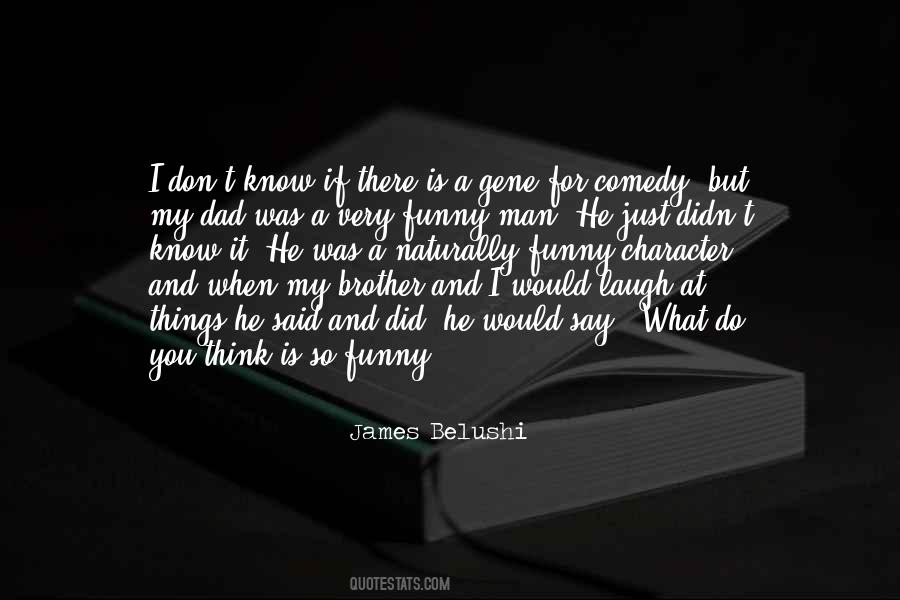 Brother Laugh Quotes #733340