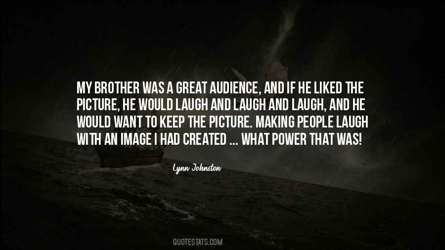 Brother Laugh Quotes #809680