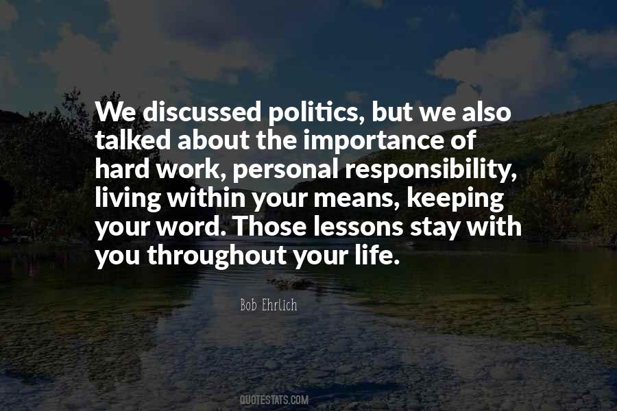 Stay Out Of Politics Quotes #1780638