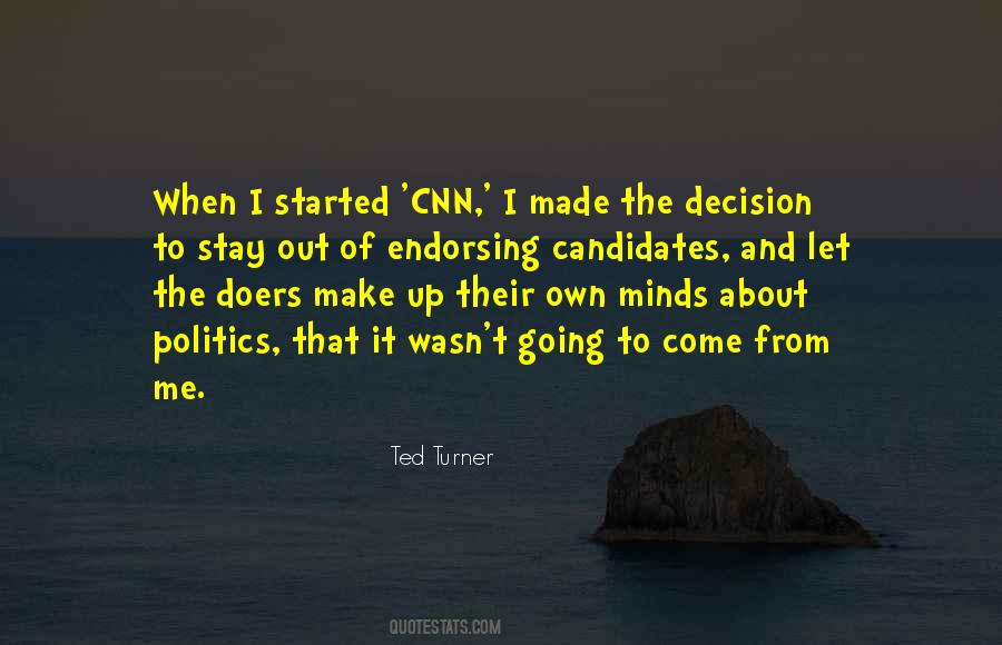Stay Out Of Politics Quotes #594361
