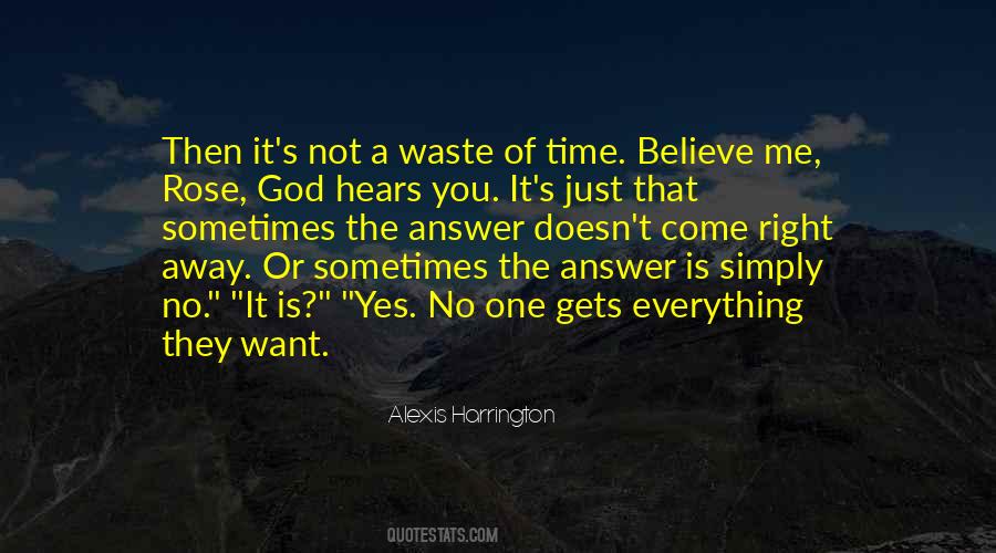 Everything Is Time Quotes #226805