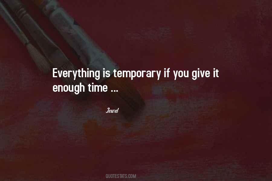 Everything Is Time Quotes #610882