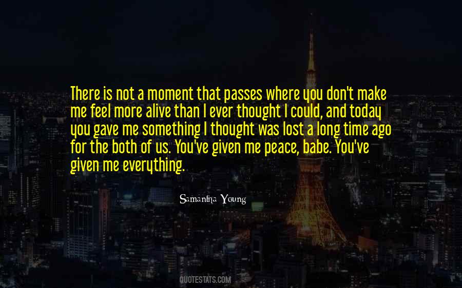 Everything Is Time Quotes #761599