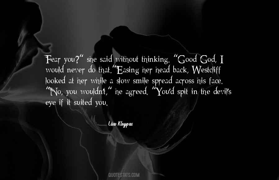Devil Get Off My Back Quotes #424516