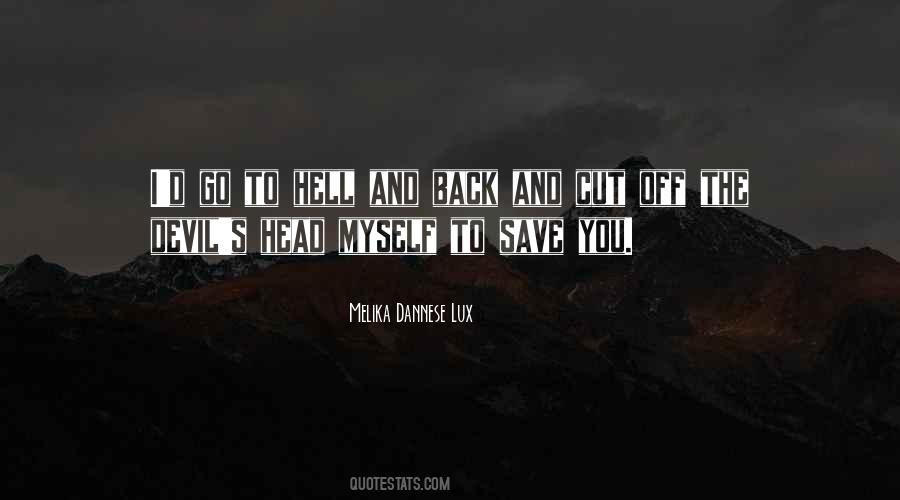 Devil Get Off My Back Quotes #673712