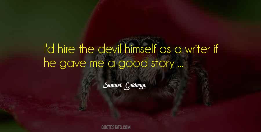 Devil Himself Quotes #1475501