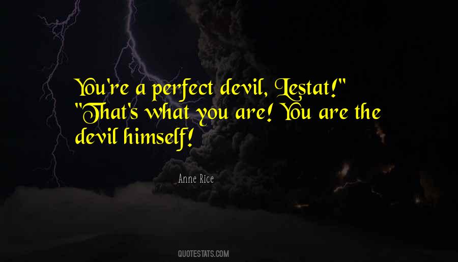 Devil Himself Quotes #793333