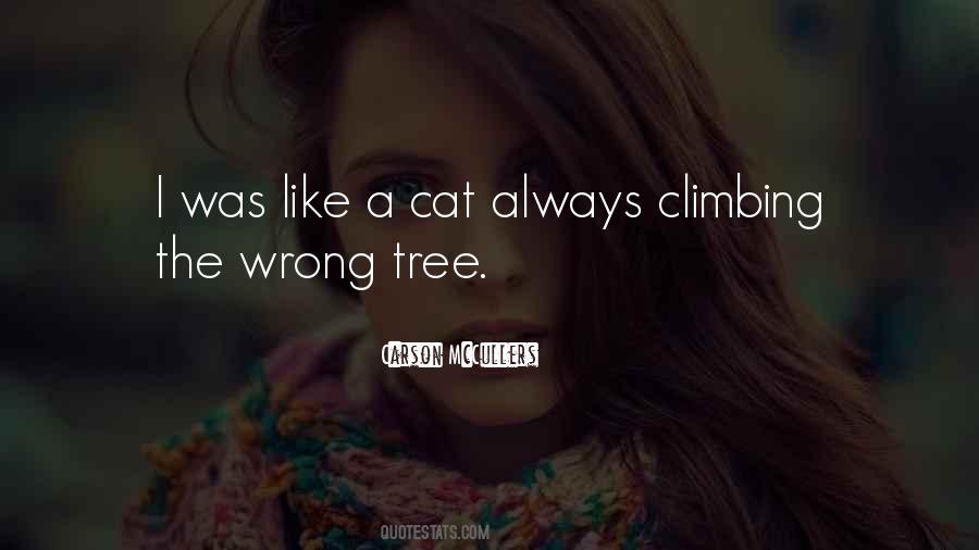 Cat Climbing Tree Quotes #1197631