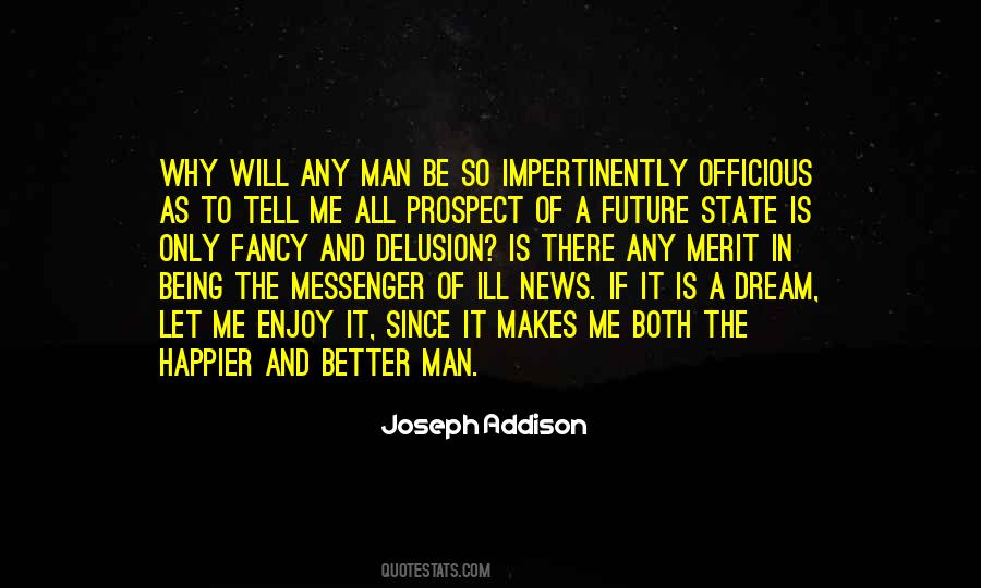 Quotes About Being A Messenger #1598407