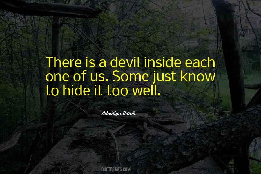 Devil Inside You Quotes #1648236