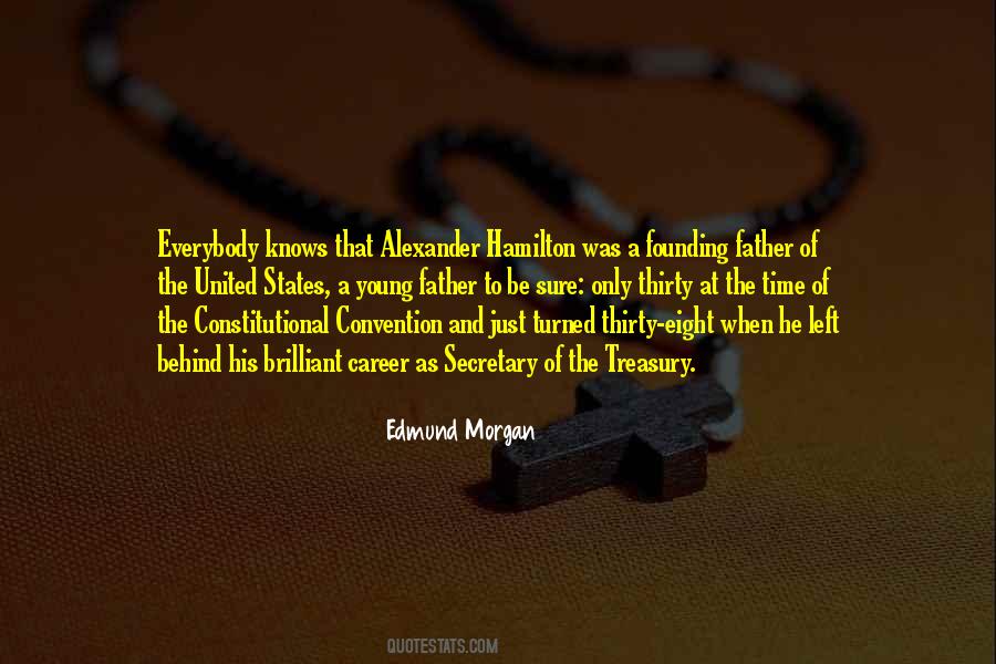 Alexander Hamilton Constitutional Convention Quotes #1094834