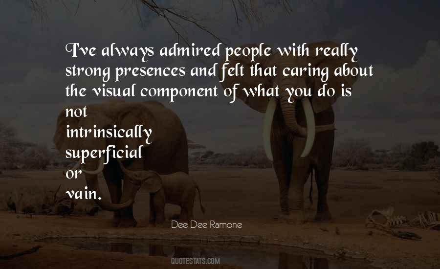 Strong Caring Quotes #1402008