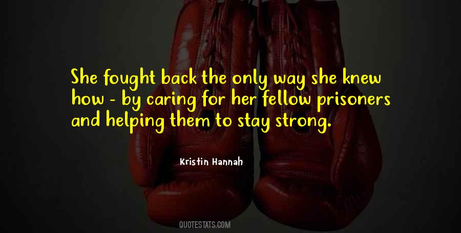 Strong Caring Quotes #537373