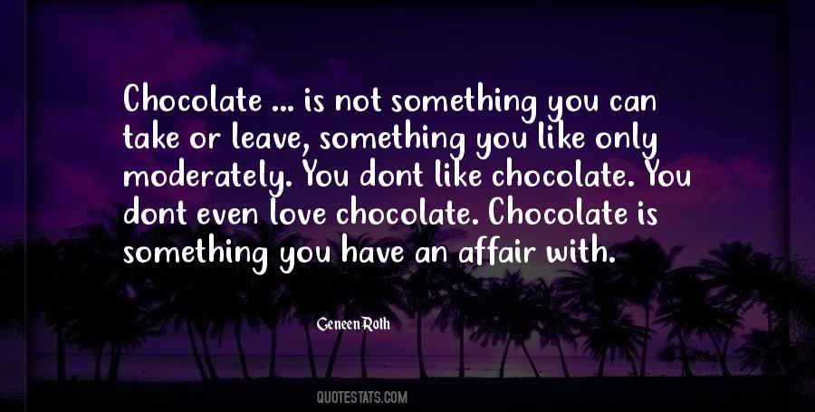 Dont Love Yourself Too Much Quotes #429984