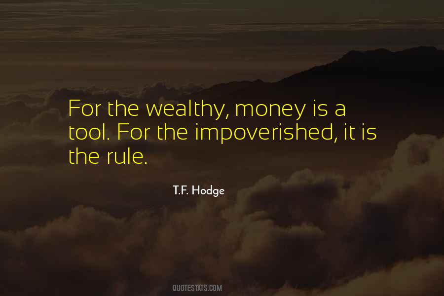 Money Is A Tool Quotes #1027938