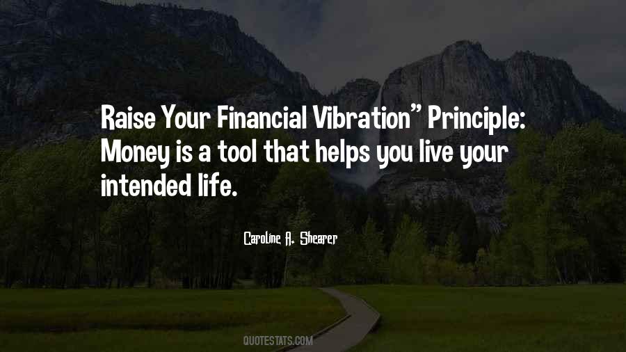 Money Is A Tool Quotes #1381119