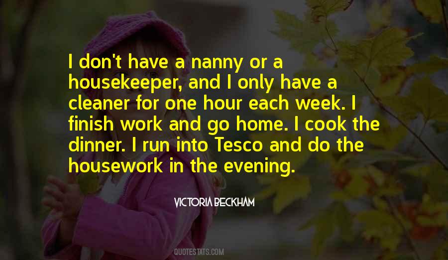 Quotes About A Housekeeper #1843331
