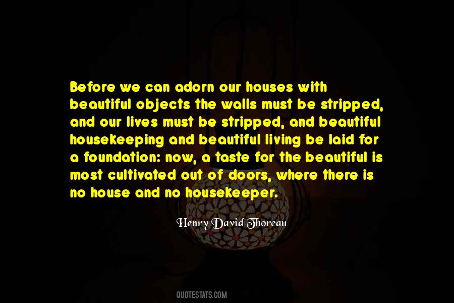 Quotes About A Housekeeper #232061