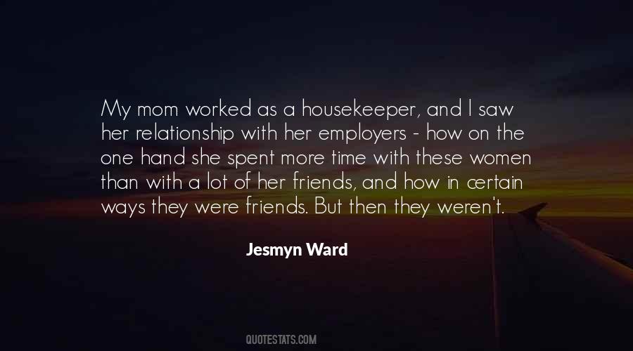 Quotes About A Housekeeper #656866