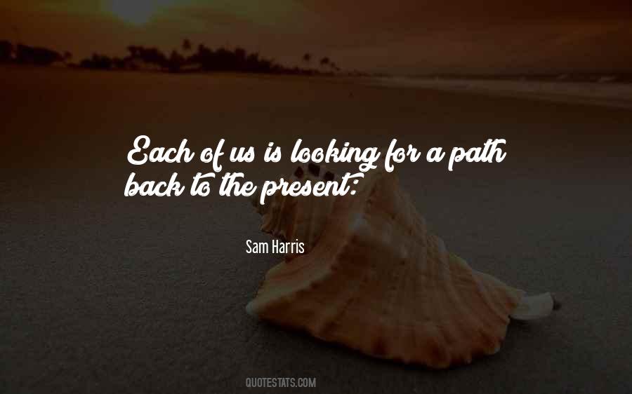 When We Think No One Is Looking Quotes #9082