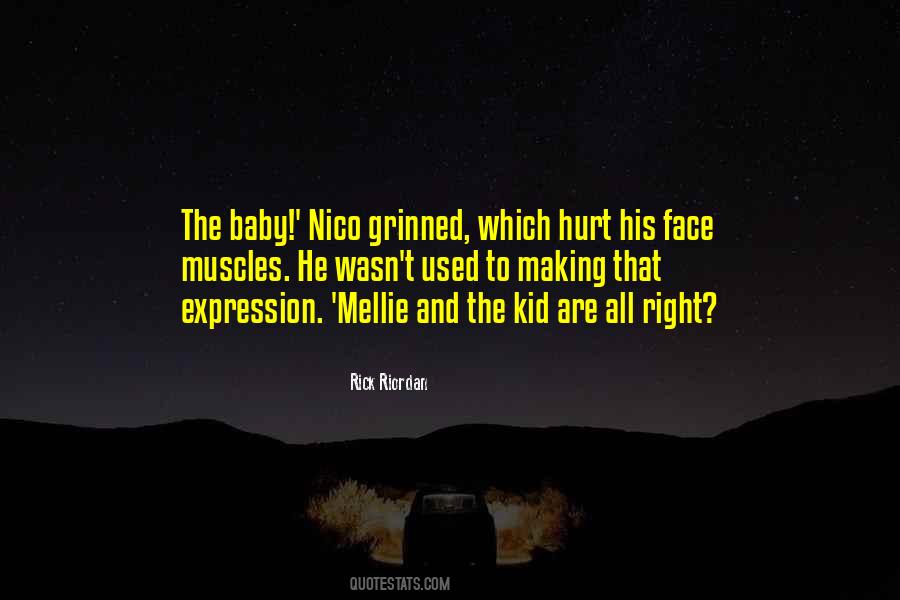 If You Hurt My Kid Quotes #1448399