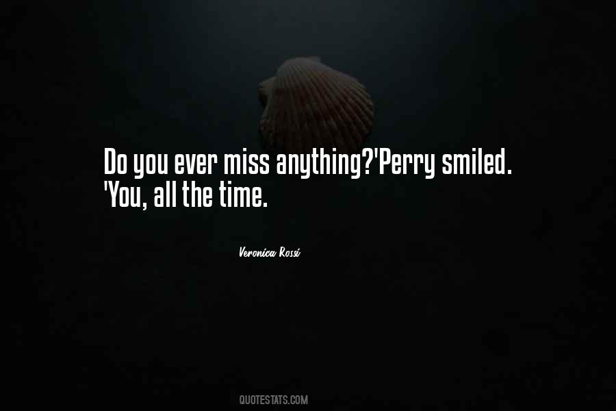 Miss You All The Time Quotes #1559490