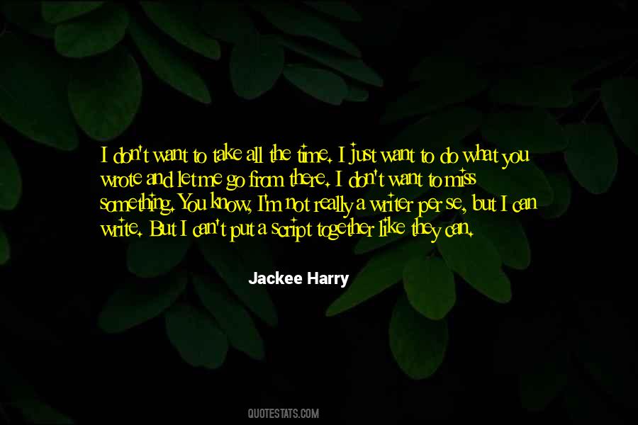 Miss You All The Time Quotes #793927