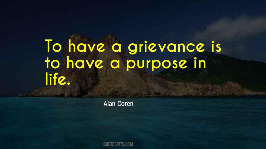 Have A Purpose In Life Quotes #1056488