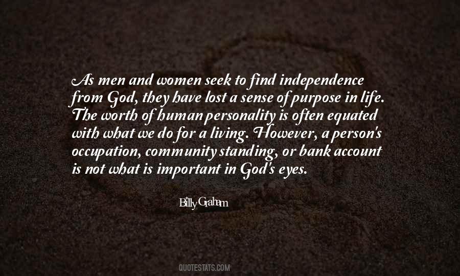 Have A Purpose In Life Quotes #1525367