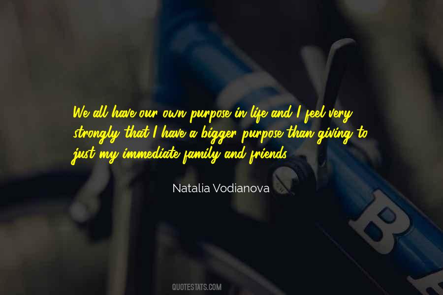 Have A Purpose In Life Quotes #524444