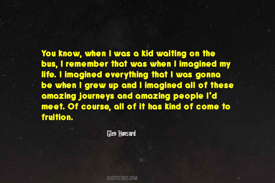 When I Come Up Quotes #129438