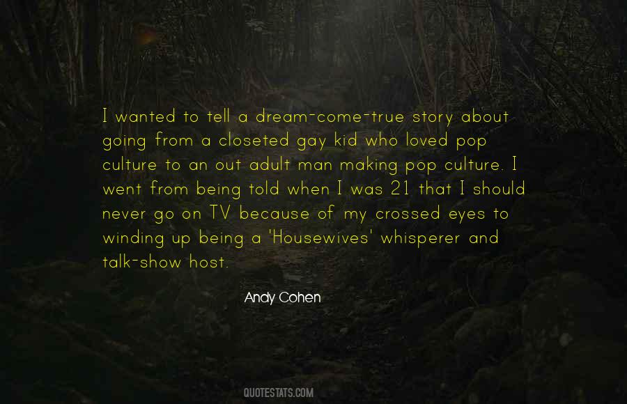 When I Come Up Quotes #1430490