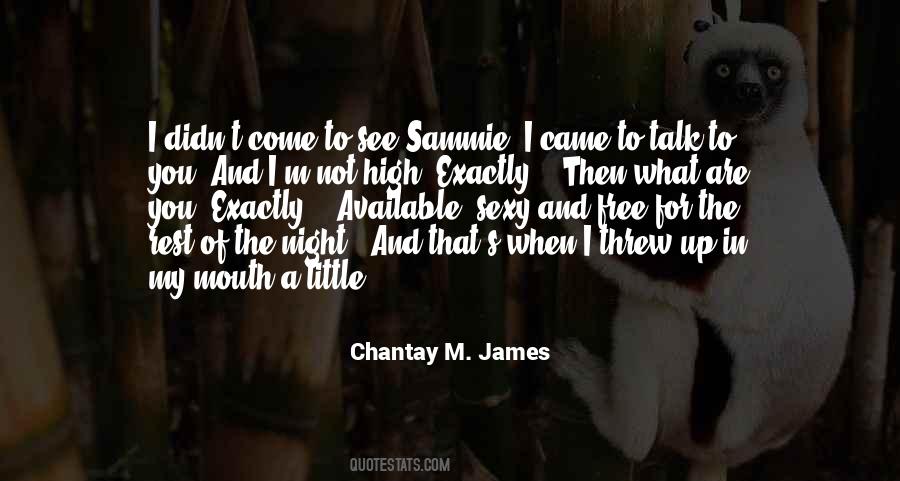 When I Come Up Quotes #712875