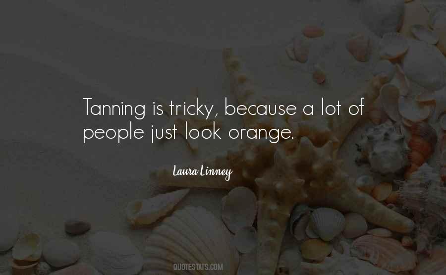 Self Tanning Quotes #1644841