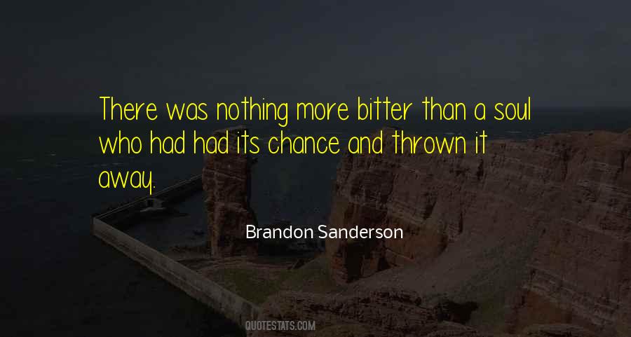 Bitter Soul Quotes #1403882