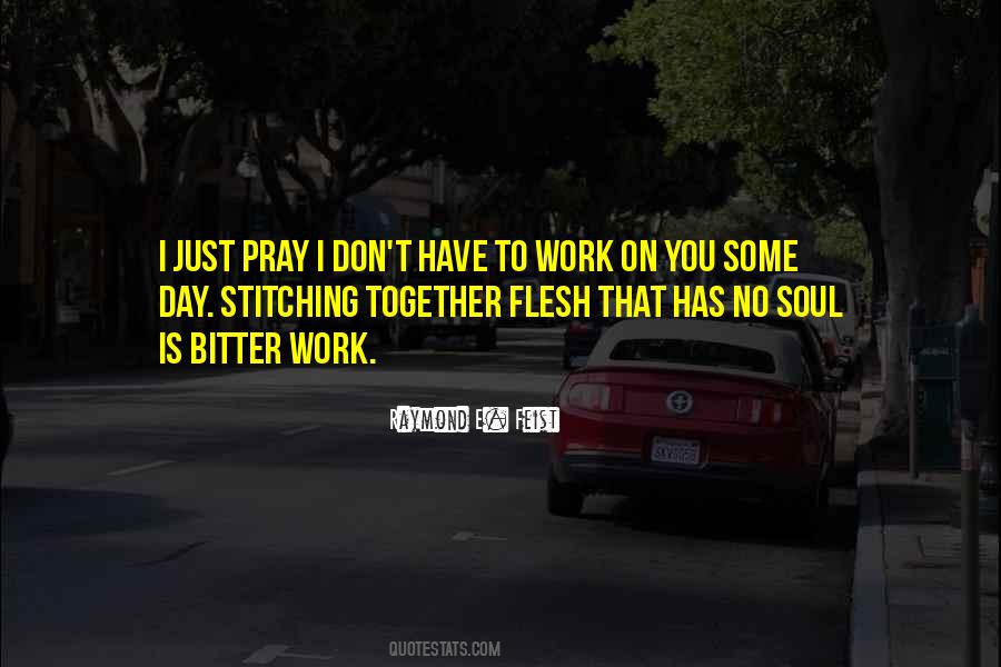 Bitter Soul Quotes #709410