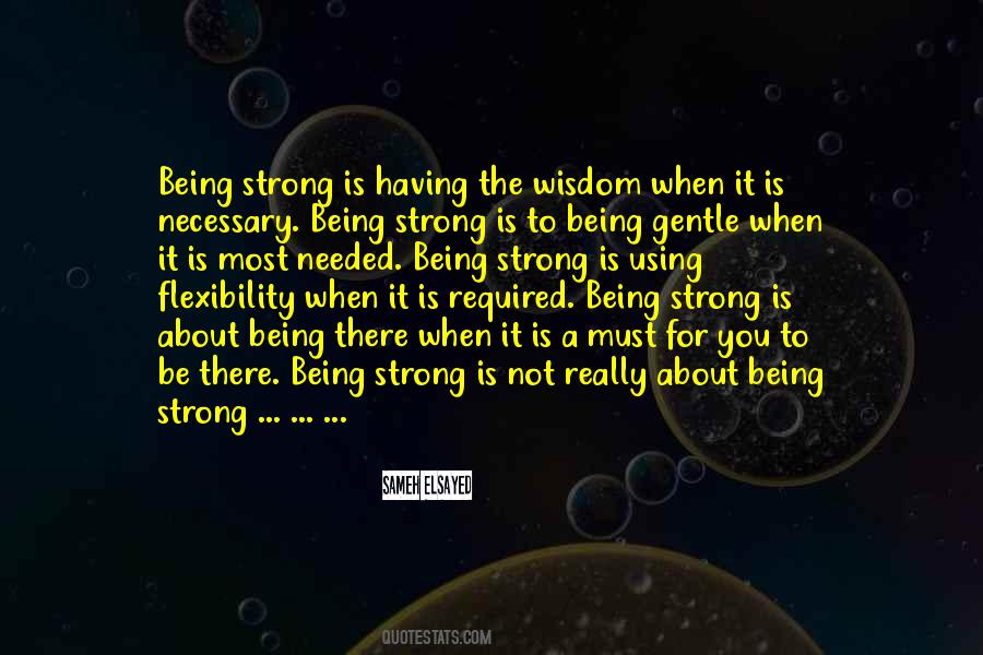 For Being Strong Quotes #1321238