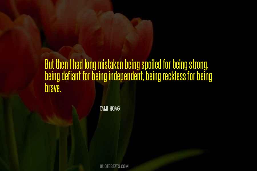For Being Strong Quotes #1385094