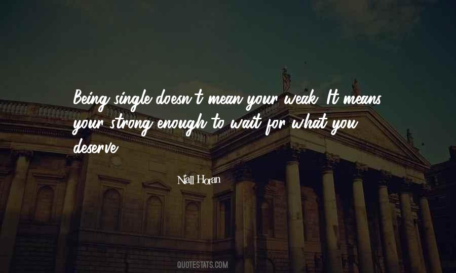 For Being Strong Quotes #1482609