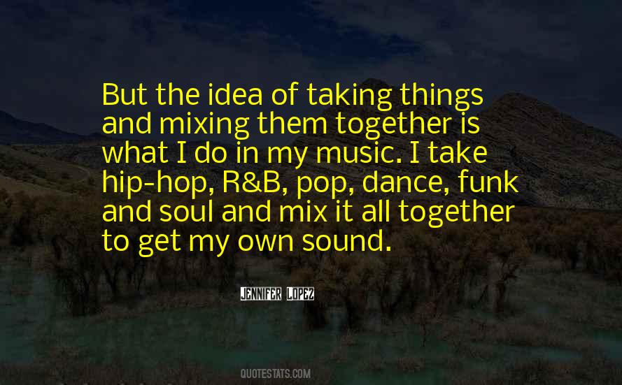 Dance Together Quotes #568376